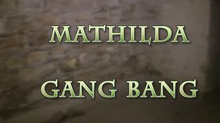Porn2all - Mathilda GangBang French-Bukkake
